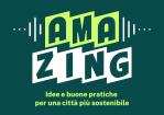 AMAzing - Idee e buone pratiche per una città sostenibile